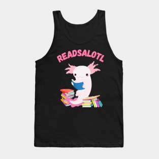 Readsalotl Cute Reading Axolotl Book Nerd Fun Tank Top